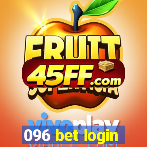 096 bet login
